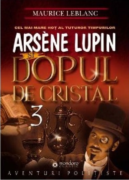 Arsene Lupin si dopul de cristal