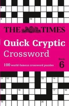 Coperta cărții Times Quick Cryptic Crossword Book 6