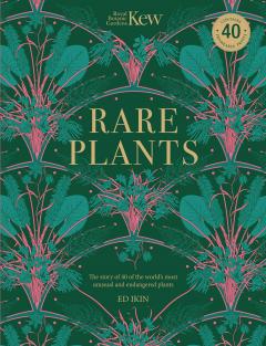 Kew : Rare Plants