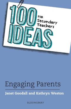 Coperta cărții 100 Ideas for Secondary Teachers: Engaging Parents