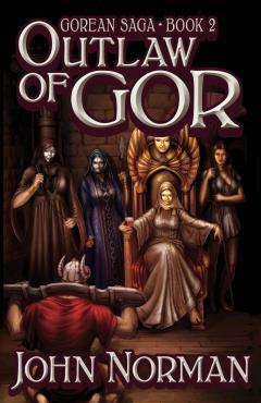 Outlaw of Gor - Volume 2