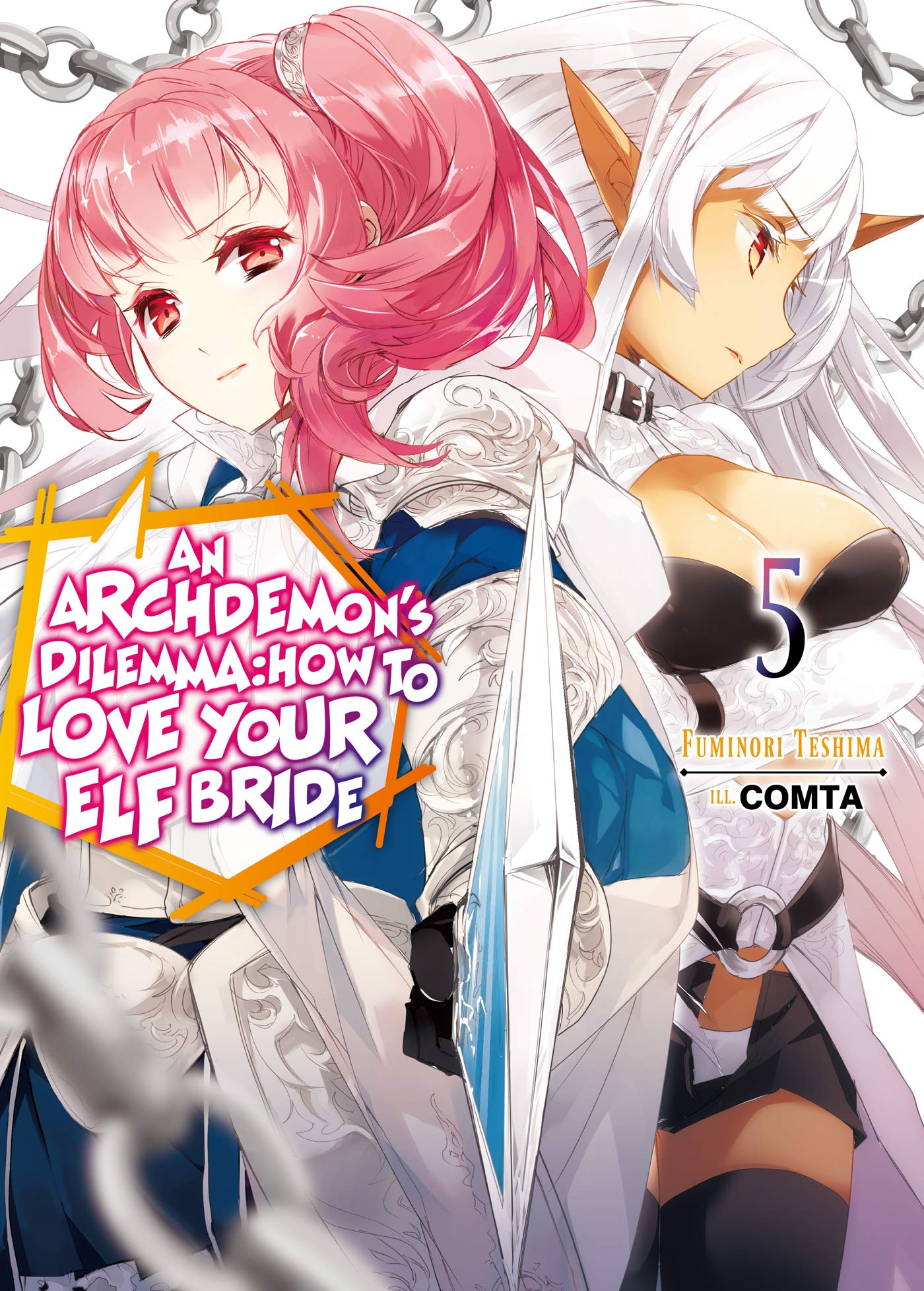 An Archdemon&#039;s Dilemma: How to Love Your Elf Bride - Volume 5