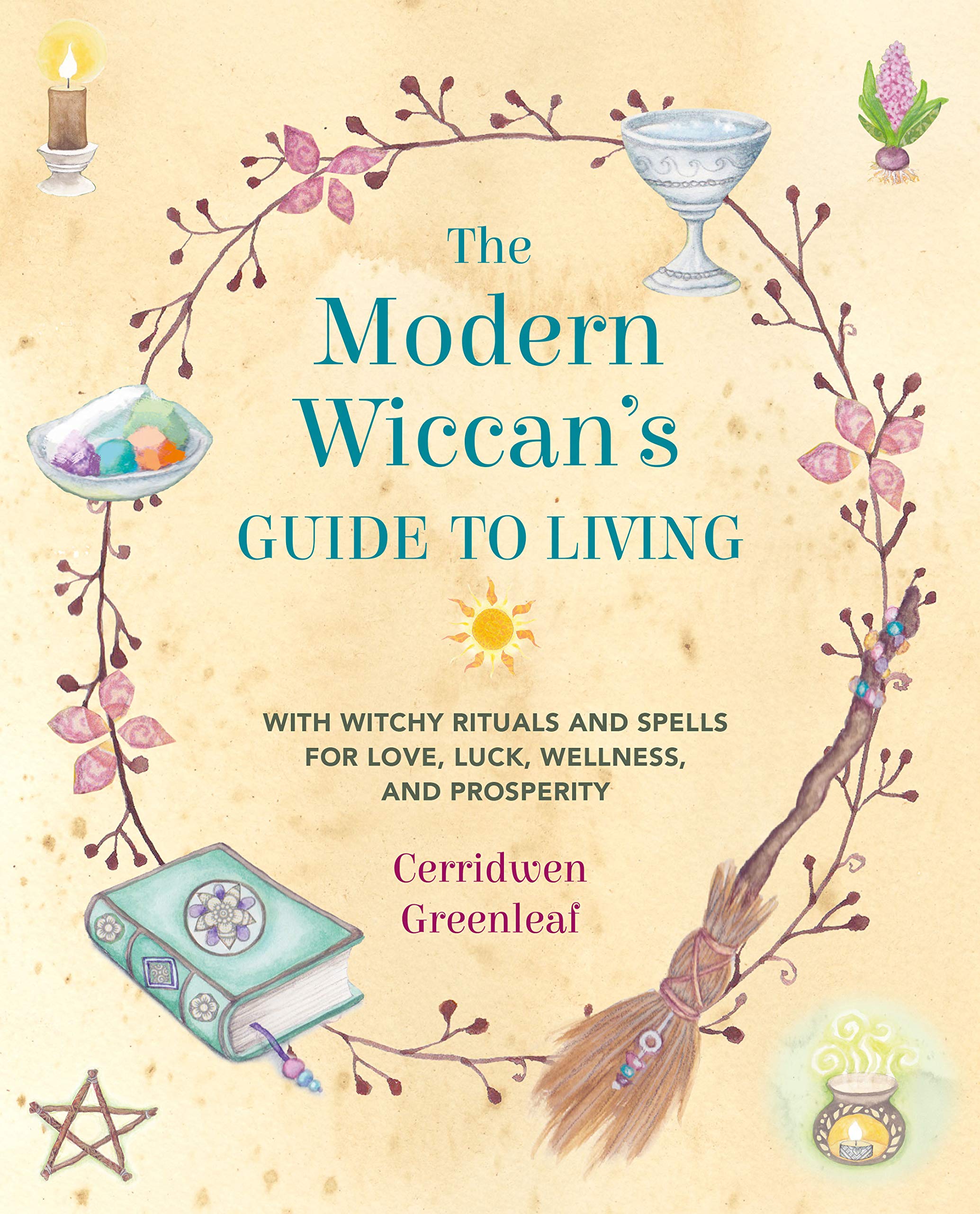 Modern Wiccan&#039;s Guide to Living