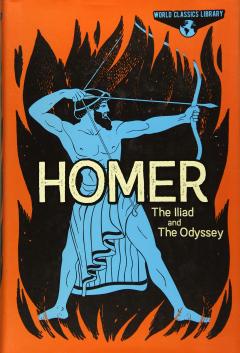 World Classics Library: Homer: The Illiad and The Odyssey