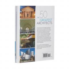 The 50 Greatest Architects