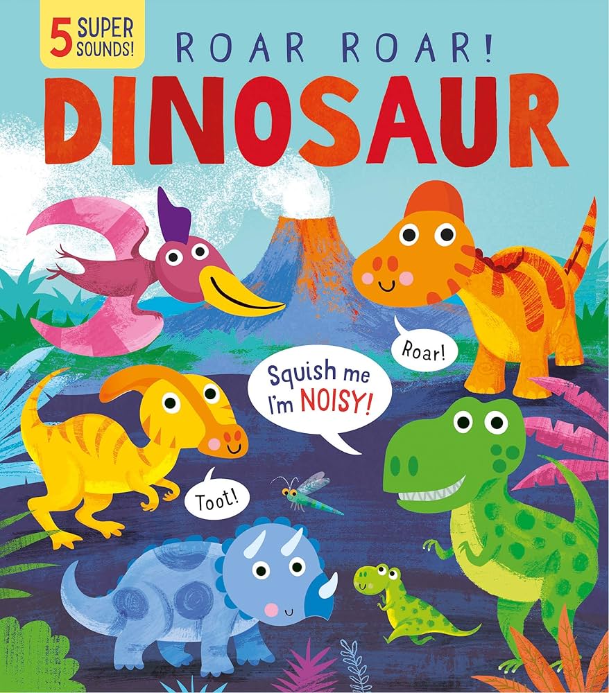 Roar! Roar! Dinosaur - Becky Davies