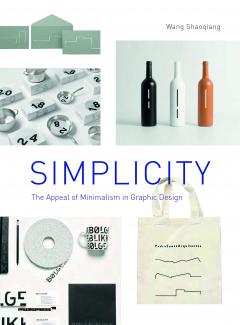 Simplicity: The Appeal of Minimalism in Graphic Design