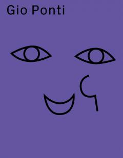 Gio Ponti. The Collection of Museo Richard-Ginori