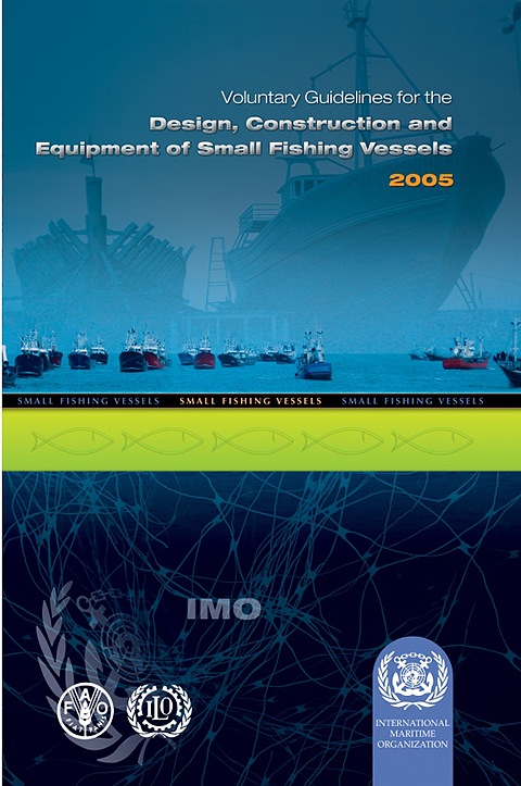Voluntary Guidelines for the Design, Construction, and Equipment of Small  Fishing Vessels 2005