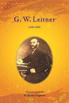 G. W. Leitner (1840-1899)