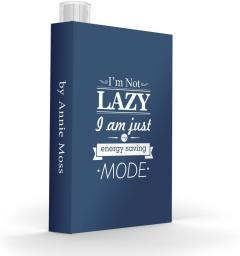 Sticla pentru apa - I'm Not Lazy