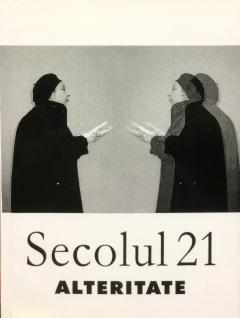 Secolul 21 - Alteritate