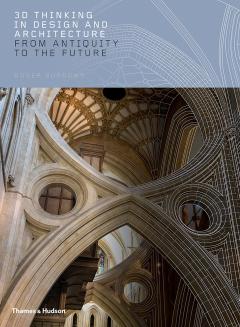 Coperta cărții 3D Thinking in Design and Architecture: From Antiquity to the Future