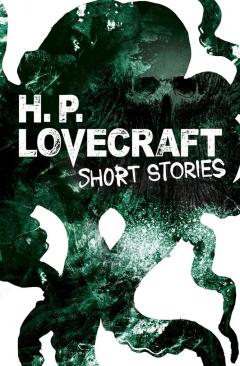 H. P. Lovecraft Short Stories