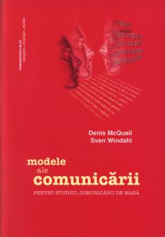 Modele ale comunicarii pentru studiul comunicarii de masa