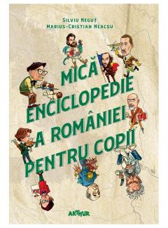 Mica enciclopedie a Romaniei pentru copii