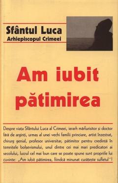 Am iubit patimirea