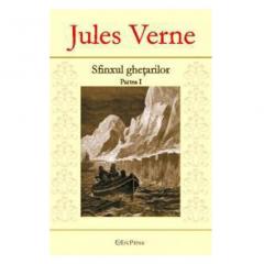 Sfinxul ghetarilor (partea II) Jules Verne