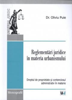 Reglementari juridice in materia urbanismului