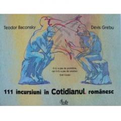 111 incursiuni in Cotidianul romanesc  
