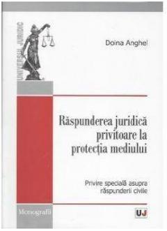 Raspunderea juridica privitoare la protectia mediului