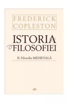 Istoria Filosofiei Vol II - Filosofia Medievala (Cartonat) 