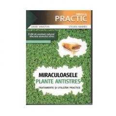 Miraculoasele Plante Antistres