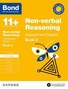 Bond 11+ Non-verbal Reasoning Assessment Papers 10-11 Years Book 2