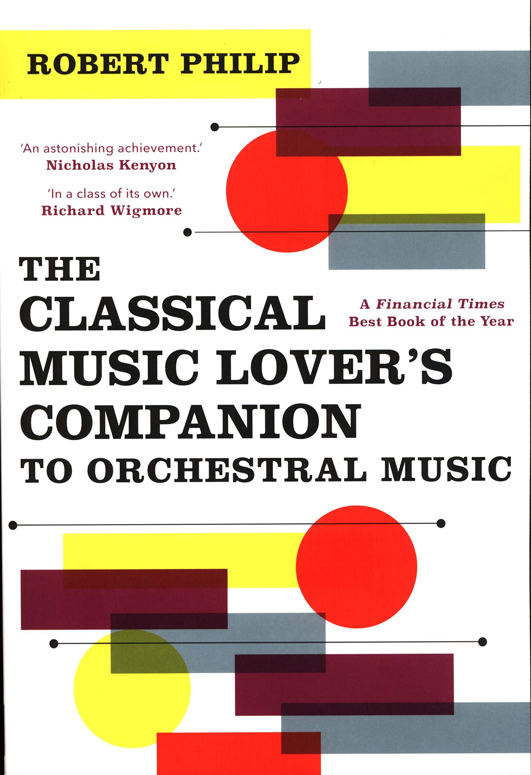 The Classical Music Lover&#039;s Companion to Orchestral Music