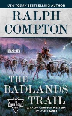 Coperta cărții Ralph Compton The Badlands Trail