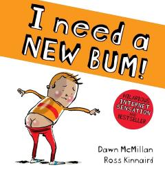Coperta cărții I Need a New Bum (board book)