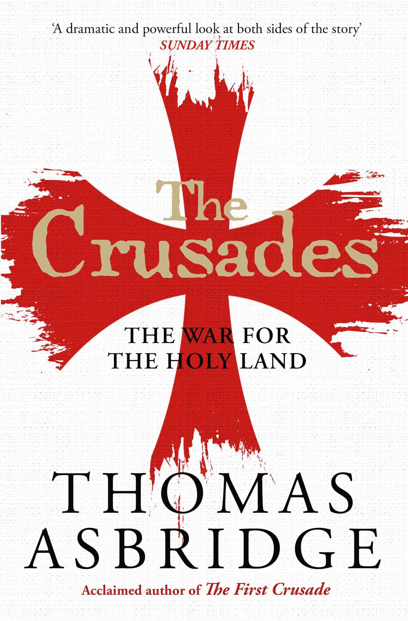 The Crusades: The War for the Holy
