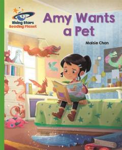 Coperta cărții Reading Planet - Amy Wants a Pet - Green: Galaxy
