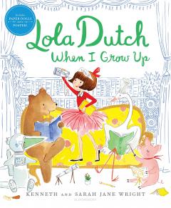 Lola Dutch: When I Grow Up