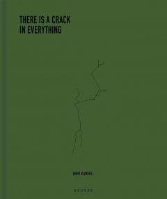 There Is A Crack In Everything