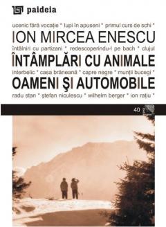 Intamplari cu animale, oameni si automobile