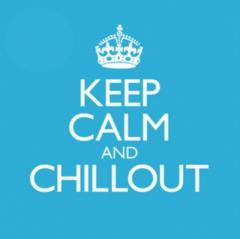 Keep Calm & Chill Out
