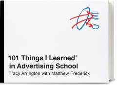 101 Things I Learned in Advertising School