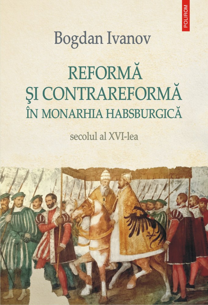 Reforma si Contrareforma in Monarhia Habsburgica
