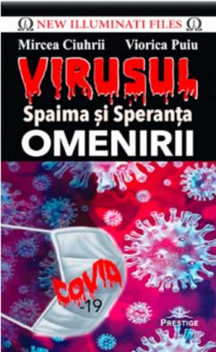 Virusul. Spaima si Speranta omenirii