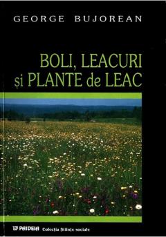 Boli, leacuri si plante de leac