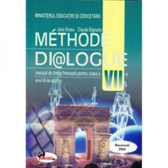 Methode Dialogue. Limba franceza. Manual pentru clasa a VII-a
