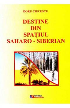 Destine din spatiul saharo-siberian