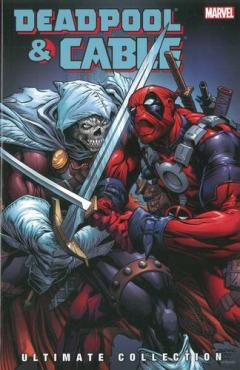 Deadpool & Cable: Ultimate Collection - Vol. 3