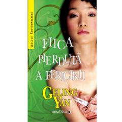 Fiica pierduta a fericirii Geling Yan