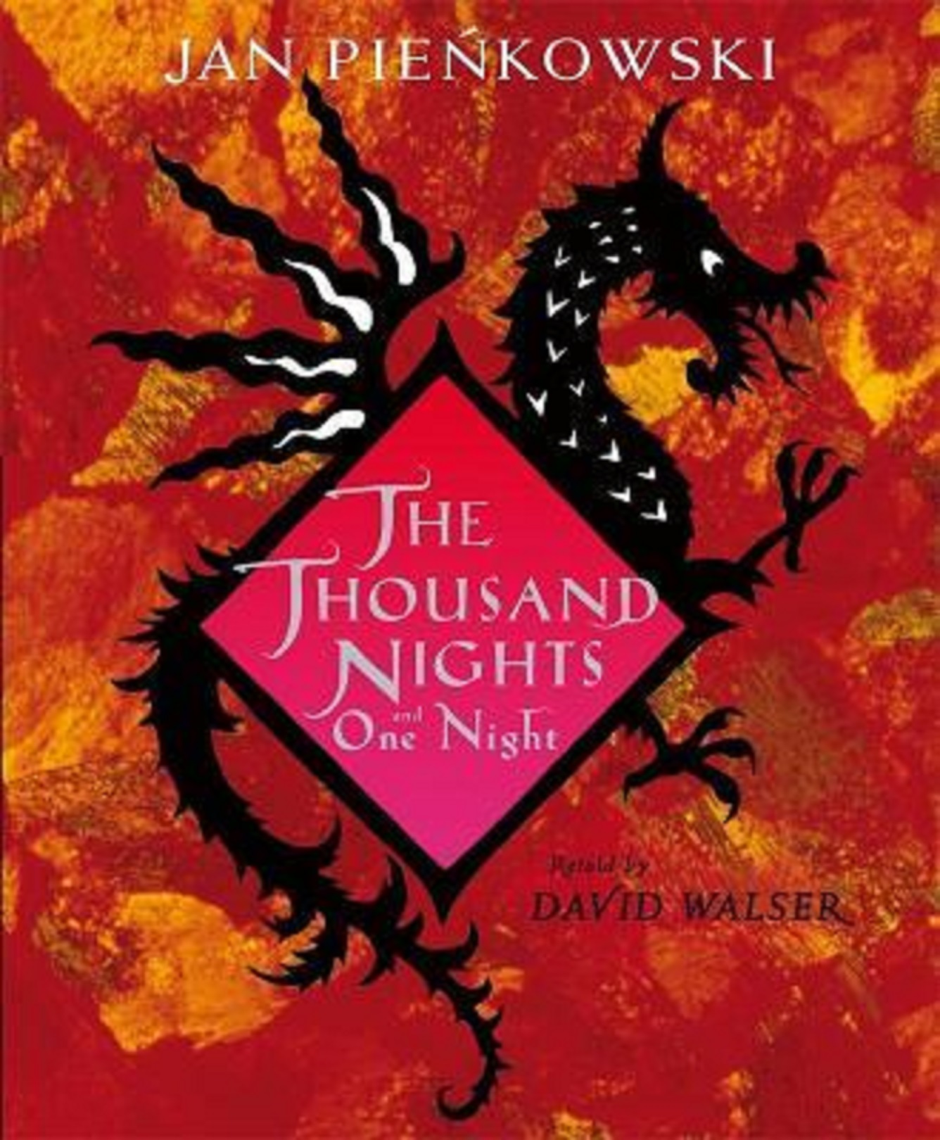 The Thousand Nights and One Night Jan Pienkowski, David Walser