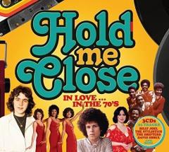 Hold Me Close in the 70s