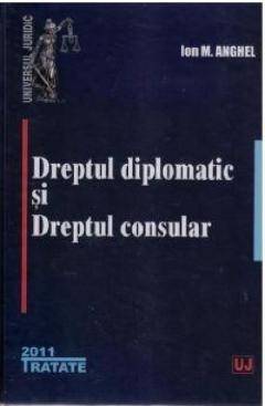 Dreptul diplomatic si dreptul consular