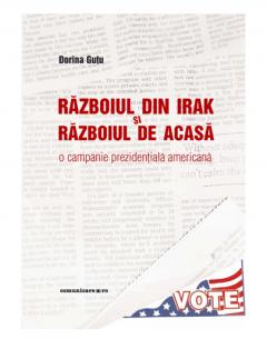 Razboiul din Irak si razboiul de acasa