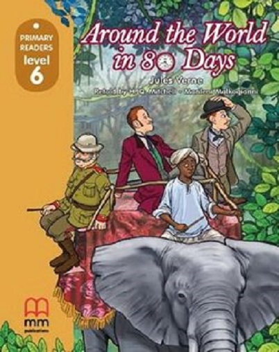 Around The World in Eighty Days - Primary Readers Level 6 (with CD)